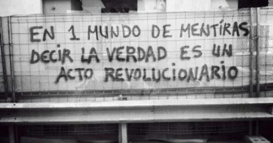 Decir la verdad es revolucionario